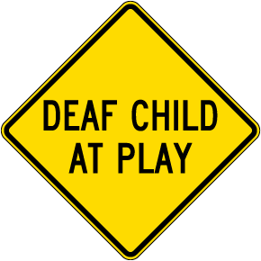 Deaf Child At Play Sign
