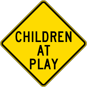 Children At Play Sign