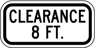 Clearance 8 FT Sign