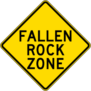 Fallen Rock Zone Sign