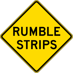 Rumble Strips Sign