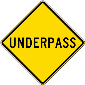 Underpass Sign