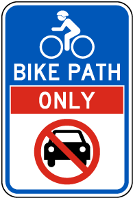 Bike Path Only Sign