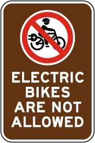 Electric Bikes Are Not Allowed Sign
