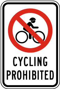 Cycling Prohibited Sign