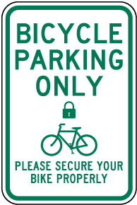 Please Secure Your Bike Properly Sign