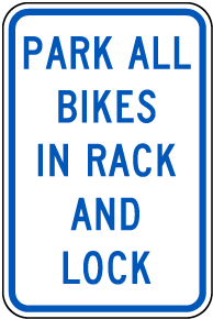 Park Bikes in Rack Sign