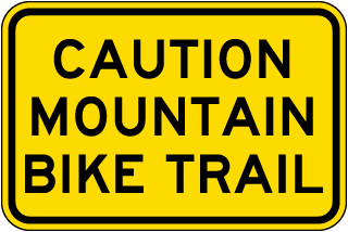 Caution Mountain Bike Trail Sign