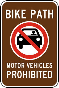 Bike Path Motor Vehicles Prohibited Sign