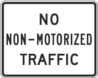 No Non-Motorized Traffic Sign