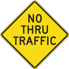 No Thru Traffic Diamond Sign