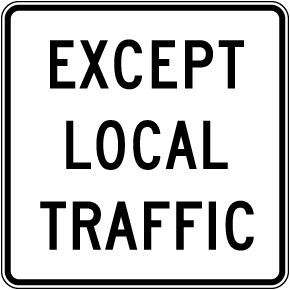 Except Local Traffic Sign
