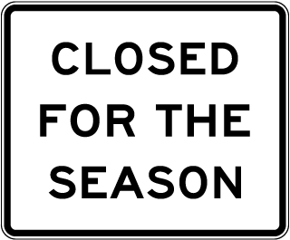 Closed For The Season Sign