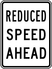 Reduced Speed Ahead Sign