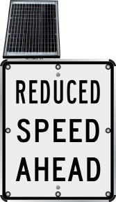 LED Solar Reduced Speed Ahead Sign