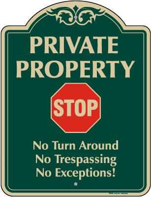 No Turn-Around No Trespassing Sign