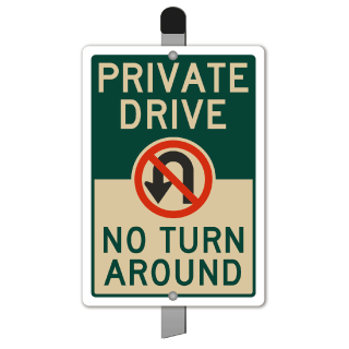 Private Drive No Turn Around Yard Sign