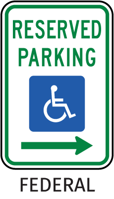 MUTCD Accessible Reserved Parking Sign (Right Arrow)