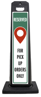 Reserved for Pick Up Orders Vertical Panel
