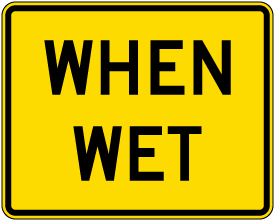 When Wet Sign