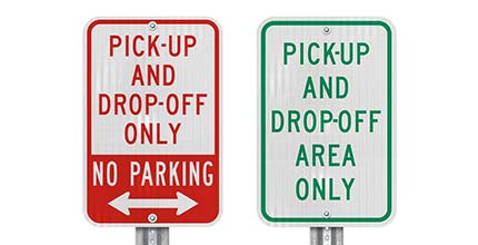 Pick Up and Drop Off Signs