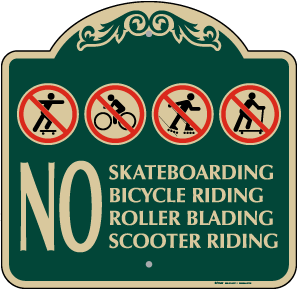 No Skateboarding Roller Blading Sign