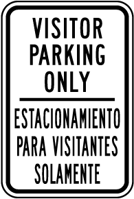 Bilingual Visitor Parking Only Sign