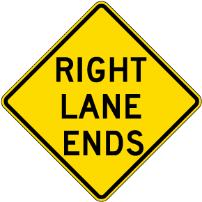 Right Lane Ends Sign