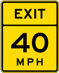 Advisory Exit 40 MPH Sign