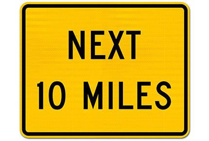 Custom Yellow Supplemental Next (Miles) Sign