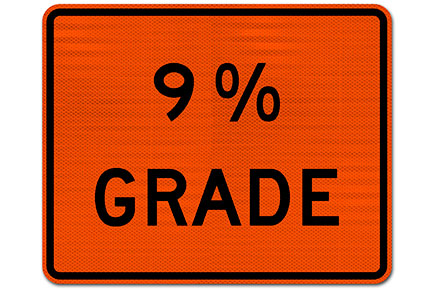 Custom Orange Supplemental Hill Grade Sign
