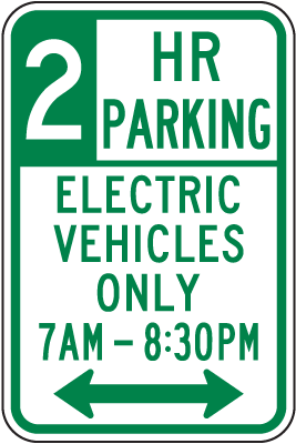 2 HR Parking 7AM - 8:30PM Electric Vehicles Sign