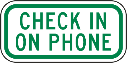 Check In On Phone Sign