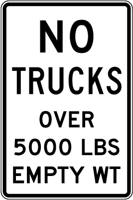 No Trucks Over 5000 LBS Empty Wt Sign