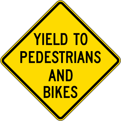 Yield To Pedestrians And Bikes Sign