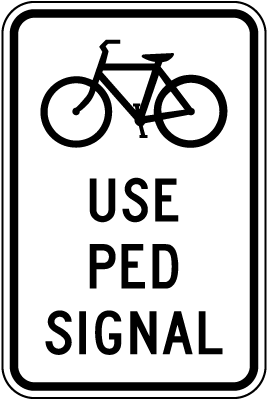 Use Ped Signal Sign