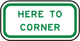 Here To Corner Sign