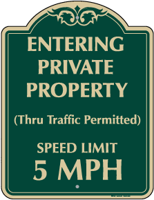 Private Property Speed Limit 5 MPH Sign