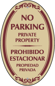 Bilingual No Parking Private Property Sign