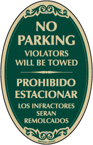 Bilingual No Parking Violators Towed Sign