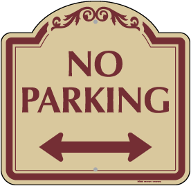 No Parking (Double Arrow) Sign