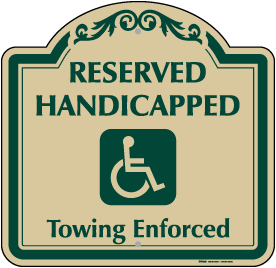 Reserved Handicapped Sign