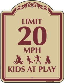Limit 20 MPH Kids At Play Sign