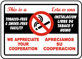 Bilingual This Is A Tobacco-Free Facility Sign