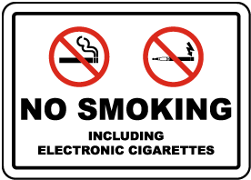 No Smoking Including Electronic Cigarettes Sign
