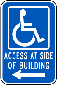 Access At Side of Building (Left Arrow)