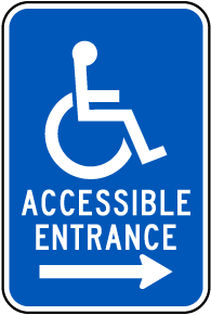 Accessible Entrance (Right Arrow) Sign