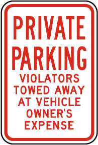 Private Parking Violators Towed Sign