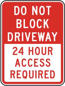 Do Not Block Driveway Sign