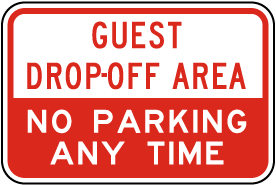 Guest Drop-Off Area No Parking Sign